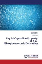 Liquid Crystalline Property of 4-n-AlkoxybenzoicacidDerivatives