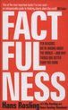 Factfulness: Ten Reasons We're Wrong about the World--And Why Things Are Better Than You Think