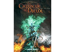 Le Crépuscules des Dieux - Le Crépuscule des dieux T06 - Ragnarök