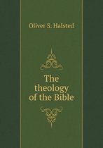 The theology of the Bible