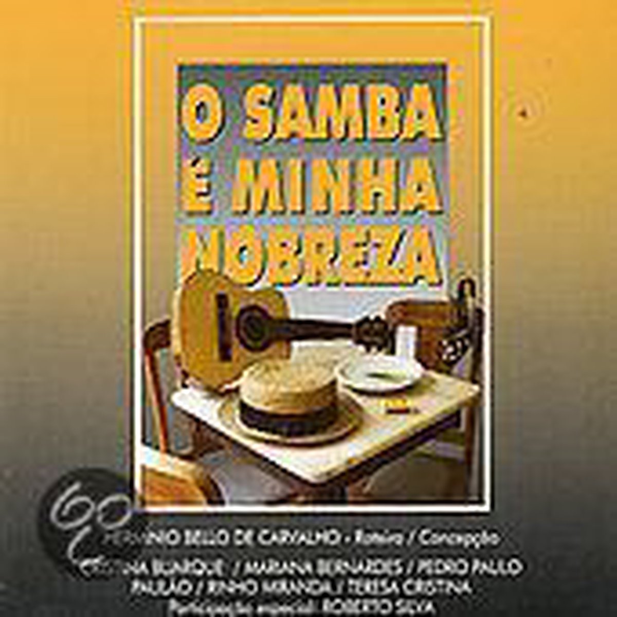 O Samba Da Minha Nobreza
