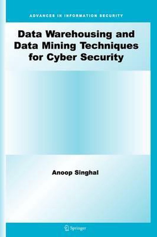 Data Warehousing and Data Mining Techniques for Cyber Securi ... - cover