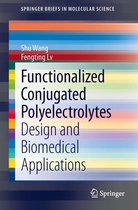 SpringerBriefs in Molecular Science - Functionalized Conjugated Polyelectrolytes