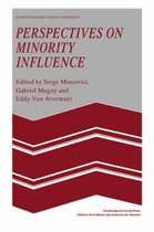 European Studies in Social PsychologySeries Number 9- Perspectives on Minority Influence