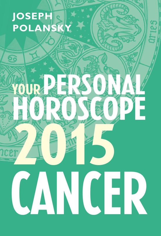Cancer 2015: Your Personal Horoscope - cover
