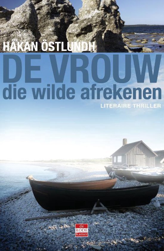 Fredrik Broman 4 - De vrouw die wilde afrekenen - cover
