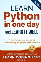Learn Coding Fast with Hands-On Project- Learn Python in One Day and Learn It Well (2nd Edition)