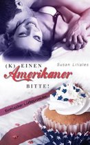 (K)einen Amerikaner bitte