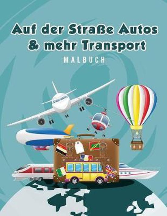 Auf der Straße Autos & mehr Transport Malbuch - cover