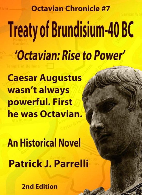 The Octavian Chronicles 7 - #7 Treaty of Brundisium - 40 BC - cover