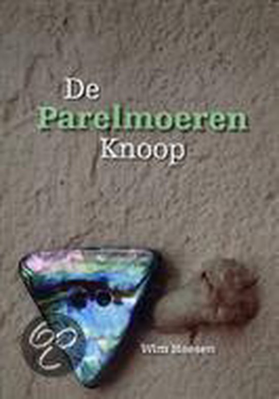De Parelmoeren Knoop - W. Hoesen | Northernlights300.org