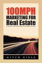 100Mph Marketing for Real Estate