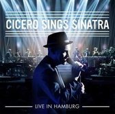 Cicero Sings Sinatra: Live in Hamburg