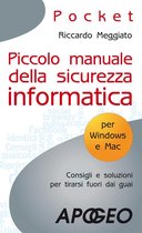 Hacking e Sicurezza 9 - Piccolo manuale della sicurezza informatica