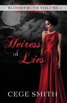 Bloodtruth- Heiress of Lies (Bloodtruth #1)