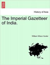 The Imperial Gazetteer of India. Volume VI