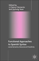 Functional Approaches to Spanish Syntax