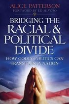 Bridging the Racial & Political Divide
