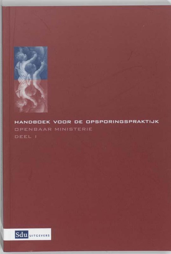 Handboek voor de opsporingspraktijk 1 en 2 - cover