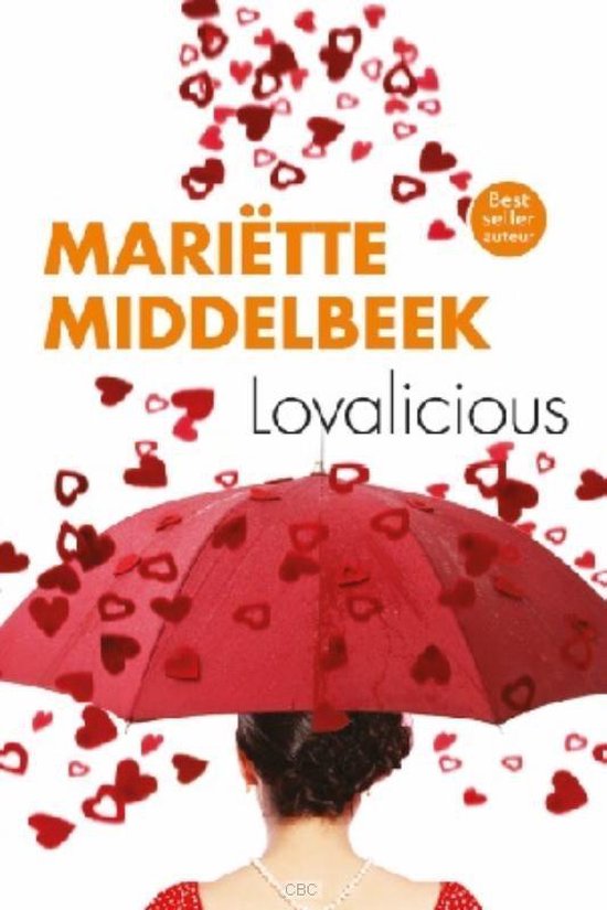 Boekomslag 'Lovalicious' van Mariëtte Middelbeek, met rode paraplu en hartjes.
