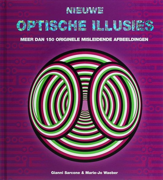 9789045304731 - Nieuwe optische illusies