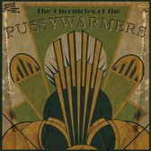 The Chronicles Of The Pussywarmers