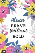 Alexa Brave Brilliant Bold