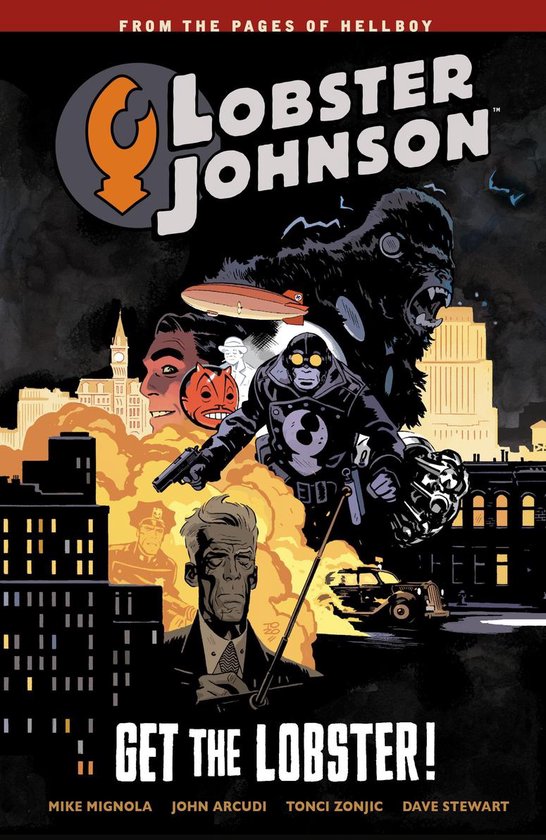 LOBSTER JOHNSON: GET THE LOBSTER! stripcover met Lobster Johnson, aap, zeppelin en stadsgezicht.