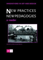Innovations in Art and Design- New Practices - New Pedagogies