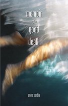 Memoir of a Good Death