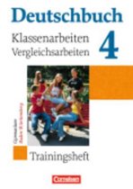 Deutschbuch 4 Klassenarbeitstrainer mit Losungen
