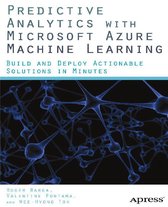 Predictive Analytics with Microsoft Azure Machine Learning