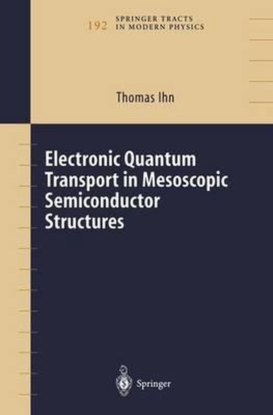 Electronic Quantum Transport in Mesoscopic Semiconductor Str ... - cover