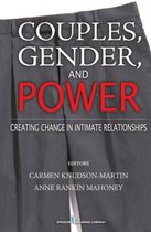 Couples, Gender, and Power: Creating Change in Intimate Relationships