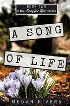 A Song of Life