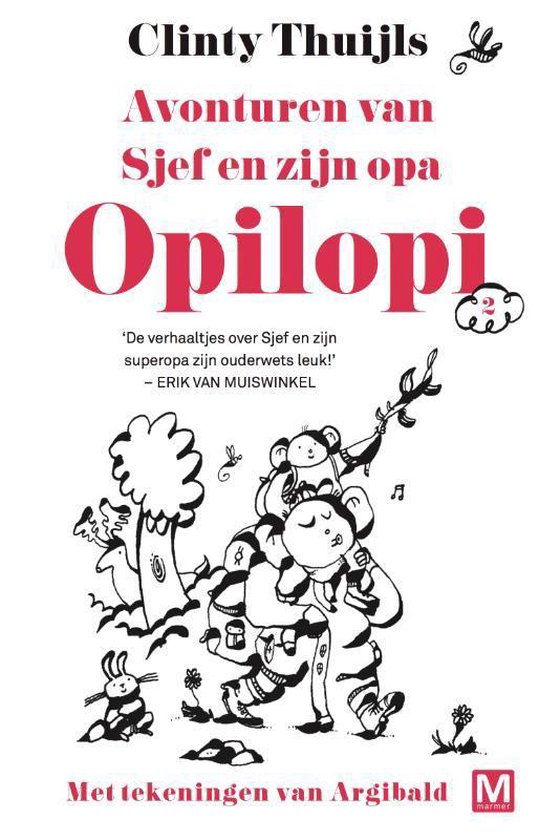 Opilopi 2 - Avonturen van Sjef en zijn opa - Clinty Thuijls | Do-index.org