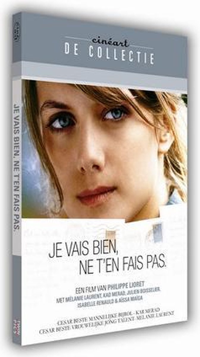 Je Vais Bien, Ne T