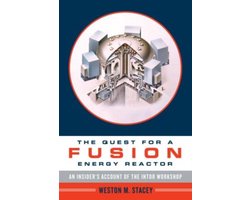 Quest For A Fusion Energy Reactor