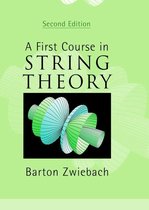 A First Course in String Theory