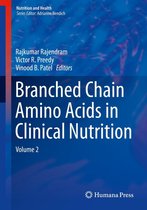 Nutrition and Health - Branched Chain Amino Acids in Clinical Nutrition