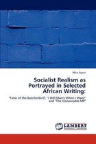 Socialist Realism as Portrayed in Selected African Writing