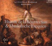 Heinrich Schütz: Histoire de la Résurrection & Musikalische Exequien