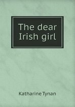 The dear Irish girl