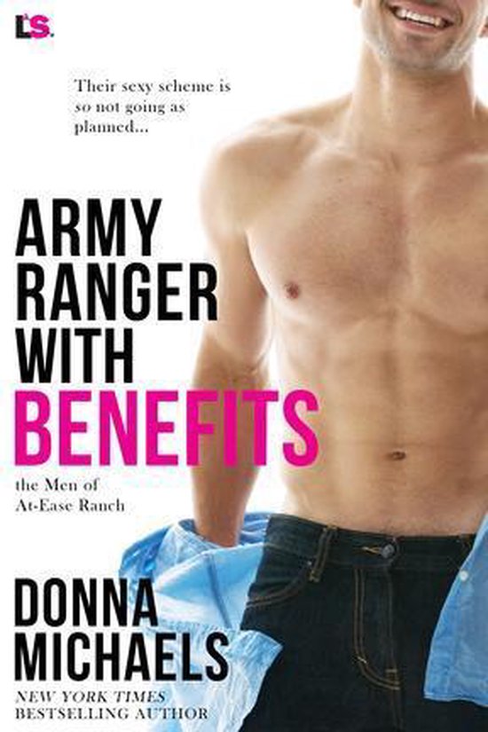 The Men of At-Ease Ranch 4 - Army Ranger with Benefits - cover