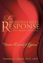 The Mindfulness Response