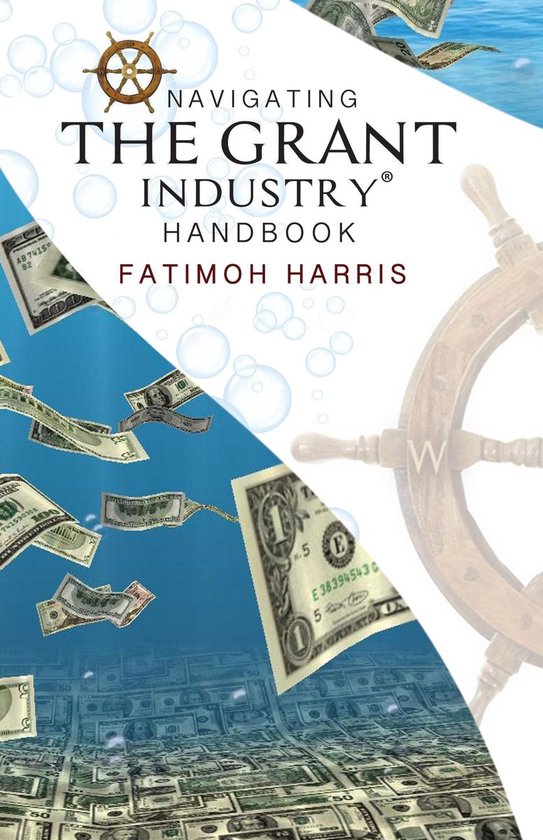 Navigating The Grant Industry Handbook - cover