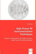 High Power RF Instrumentation Techniques
