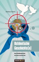 Ostdeutsche Geschichte(n)