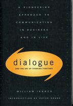 Dialogue & the Art of Thinking Together