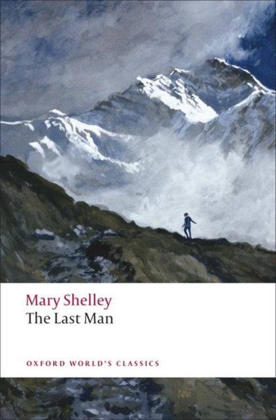 Boekomslag van "The Last Man" van Mary Shelley, met een schilderij van een eenzame figuur tegen een berglandschap.